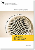 Buchcover: Ich spreche für mich selbst. Menschen mit Demenz melden sich zu Wort